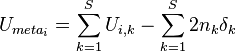 U_{meta_i}=\sum_{k=1}^S {U_{i,k}}-\sum_{k=1}^S{2n_{k}{\delta_{k}}}